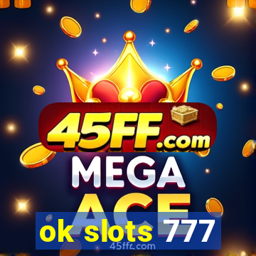 ok slots 777